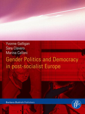 cover image of Gender Politics and Democracy in post-socialist Europe
